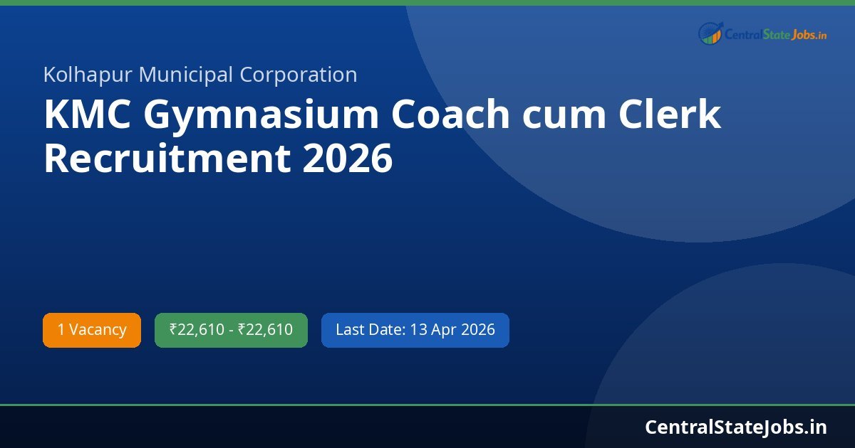 KMC Gymnasium Coach cum Clerk Recruitment 2026