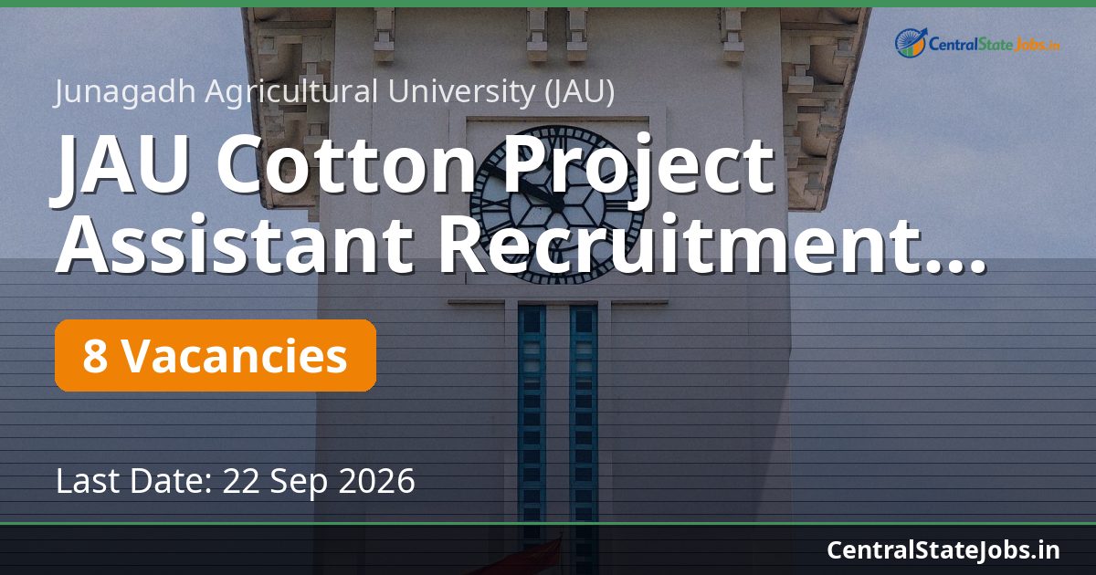 JAU Cotton Project Assistant Recruitment 2026