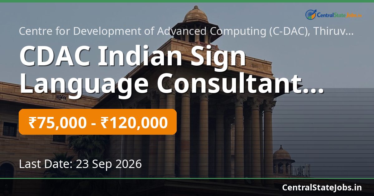 CDAC Indian Sign Language Consultant Recruitment 2026