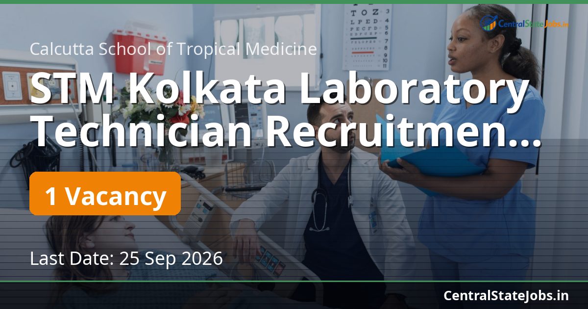 STM Kolkata Laboratory Technician Recruitment 2026
