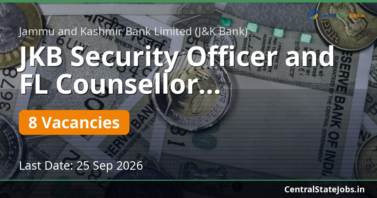 JKB Security Officer and FL Counsellor Recruitment 2026