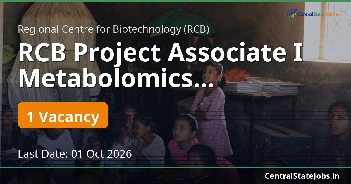 RCB Project Associate I Metabolomics Recruitment 2026