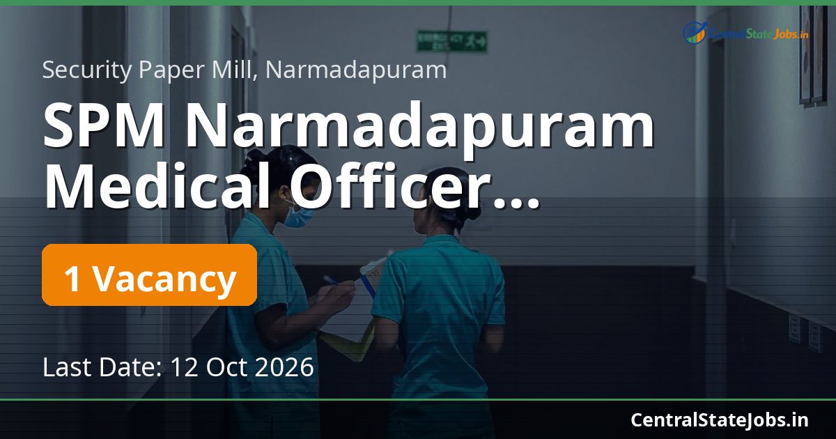 SPM Narmadapuram Medical Officer Recruitment 2026