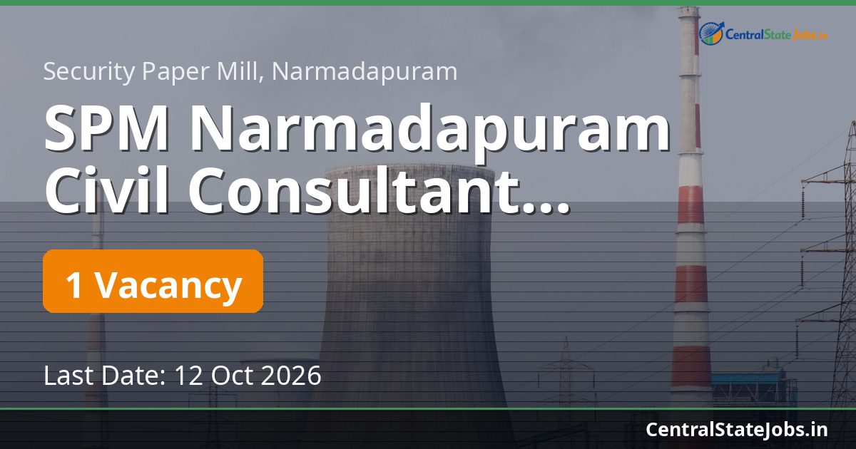 SPM Narmadapuram Civil Consultant Recruitment 2026