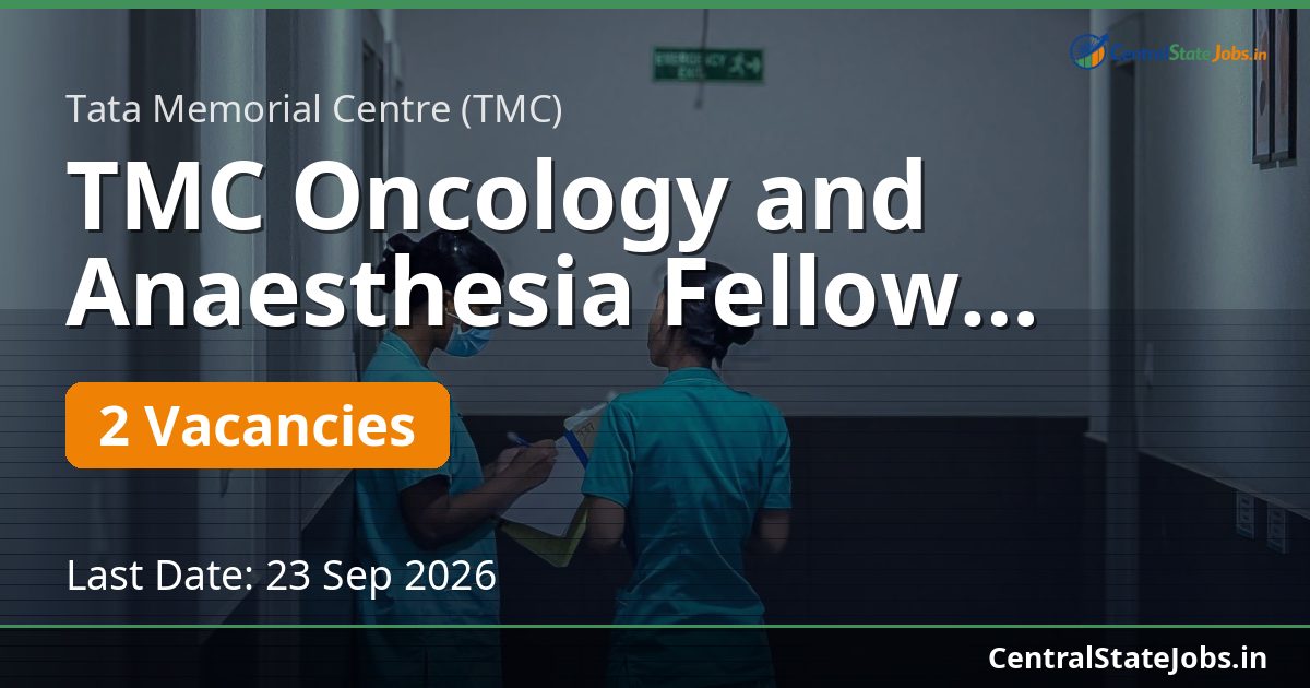 TMC Oncology and Anaesthesia Fellow Recruitment 2026