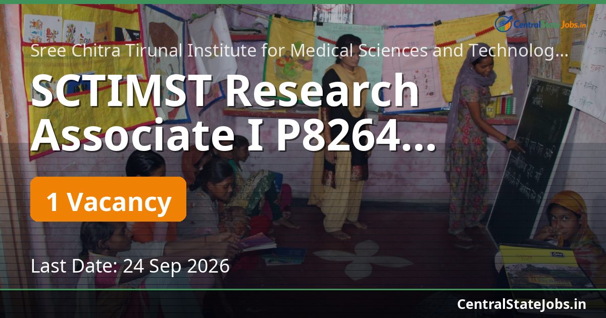 SCTIMST Research Associate I P8264 Recruitment 2026