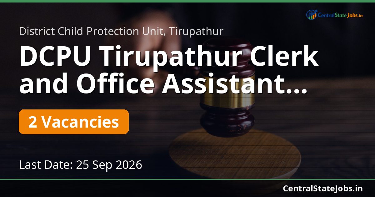 DCPU Tirupathur Clerk and Office Assistant Recruitment 2026