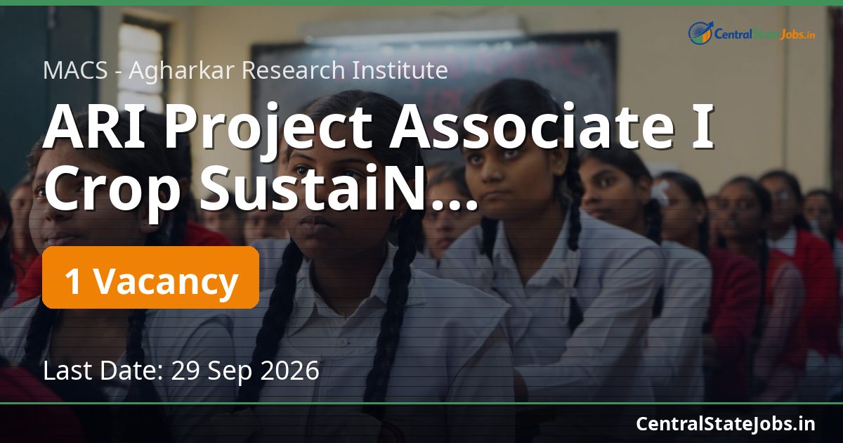 ARI Project Associate I Crop SustaiN Recruitment 2026