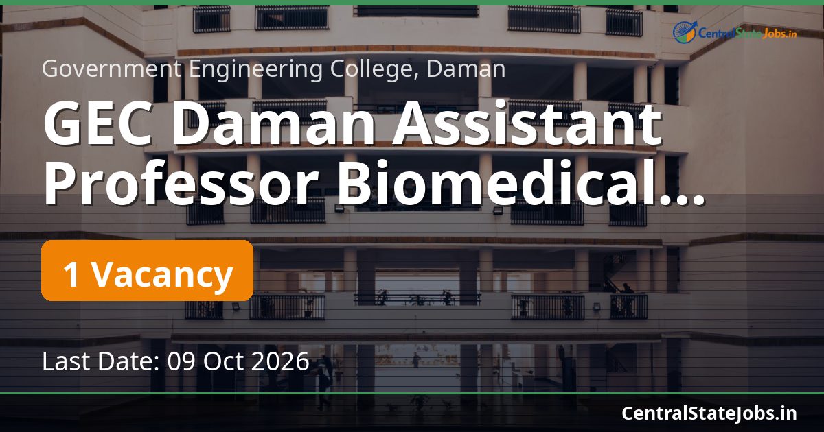 GEC Daman Assistant Professor Biomedical Engineering 2026