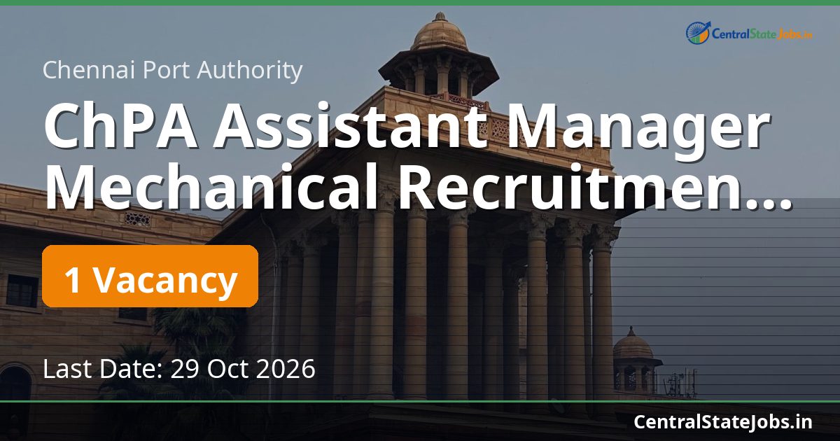 ChPA Assistant Manager Mechanical Recruitment 2026
