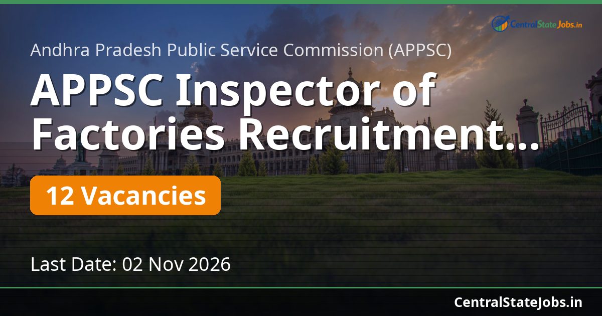 APPSC Inspector of Factories Recruitment 2026