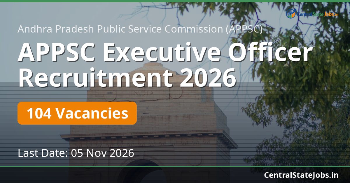 APPSC Executive Officer Recruitment 2026 — 104 Vacancies