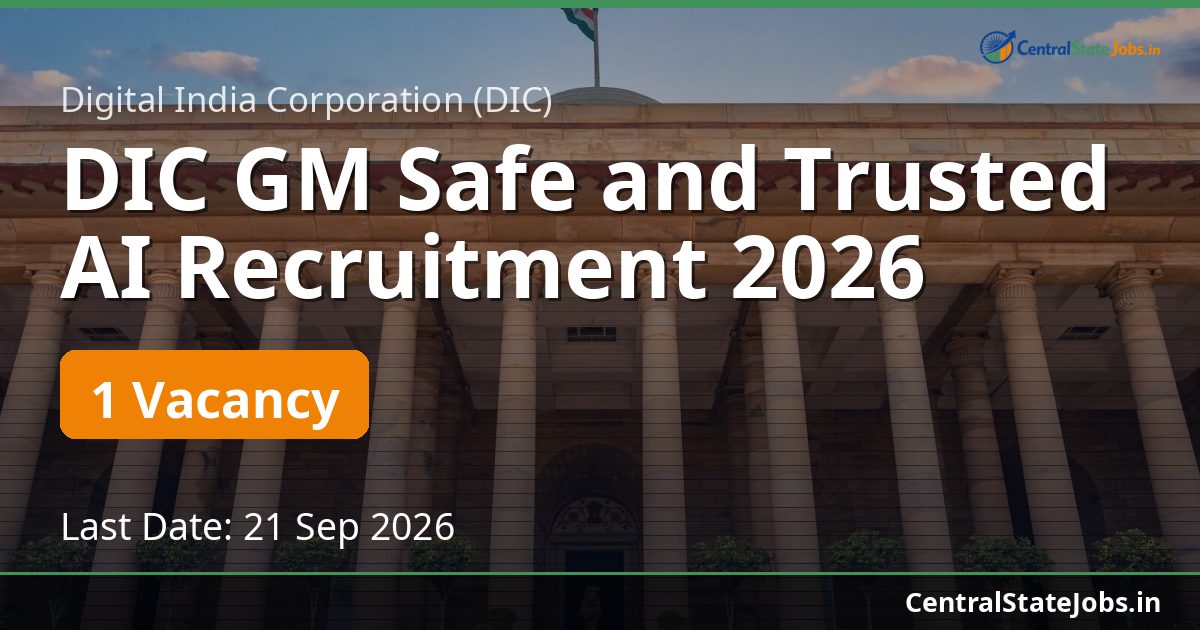 DIC GM Safe and Trusted AI Recruitment 2026
