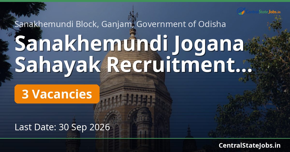 Sanakhemundi Jogana Sahayak Recruitment 2026