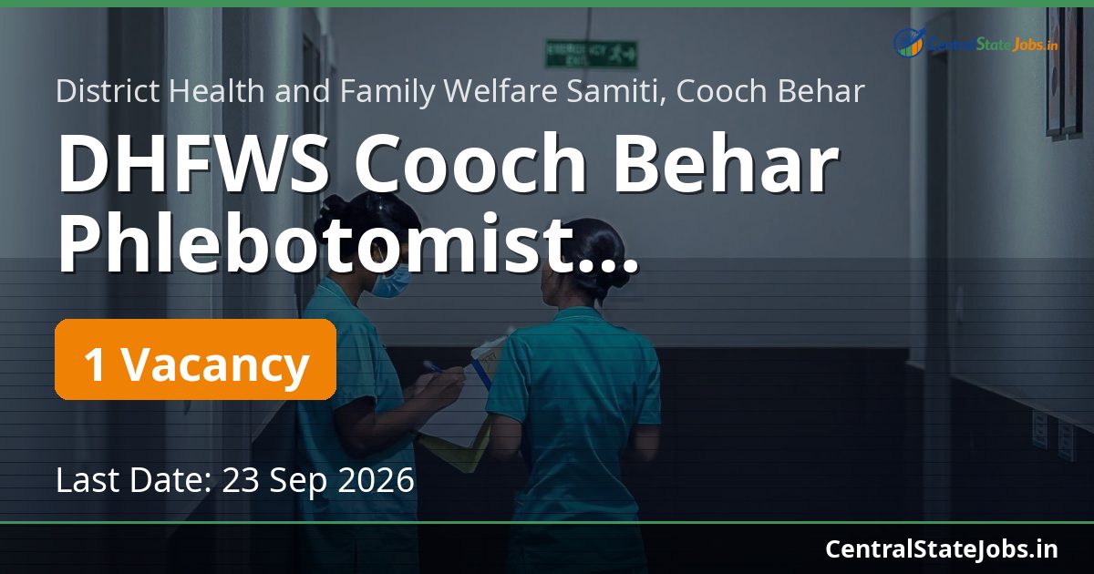 DHFWS Cooch Behar Phlebotomist Recruitment 2026