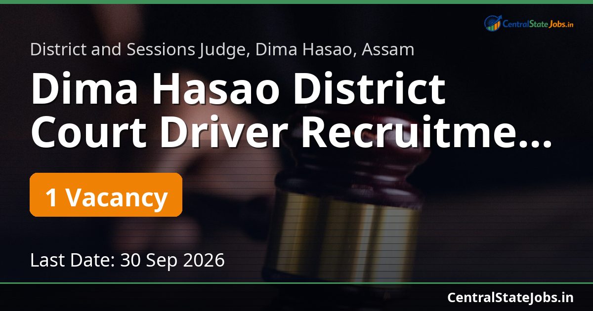 Dima Hasao District Court Driver Recruitment 2026