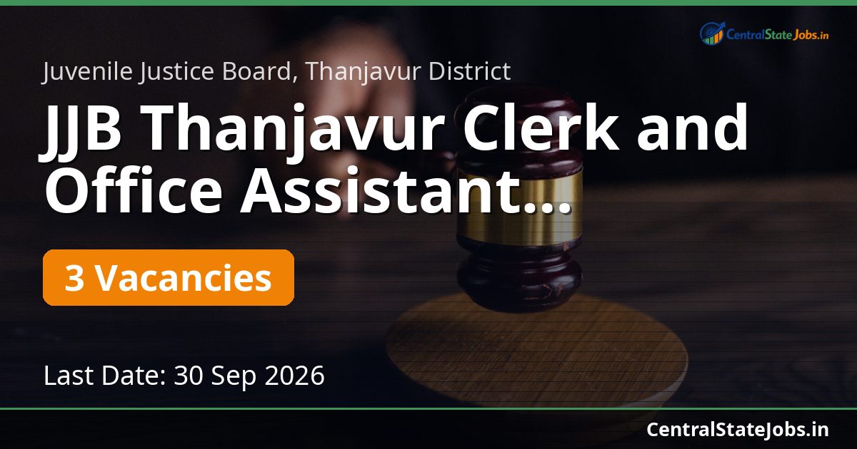 JJB Thanjavur Clerk and Office Assistant Recruitment 2026