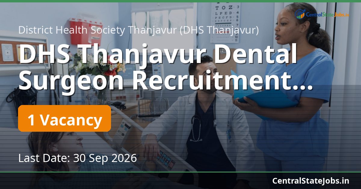DHS Thanjavur Dental Surgeon Recruitment 2026