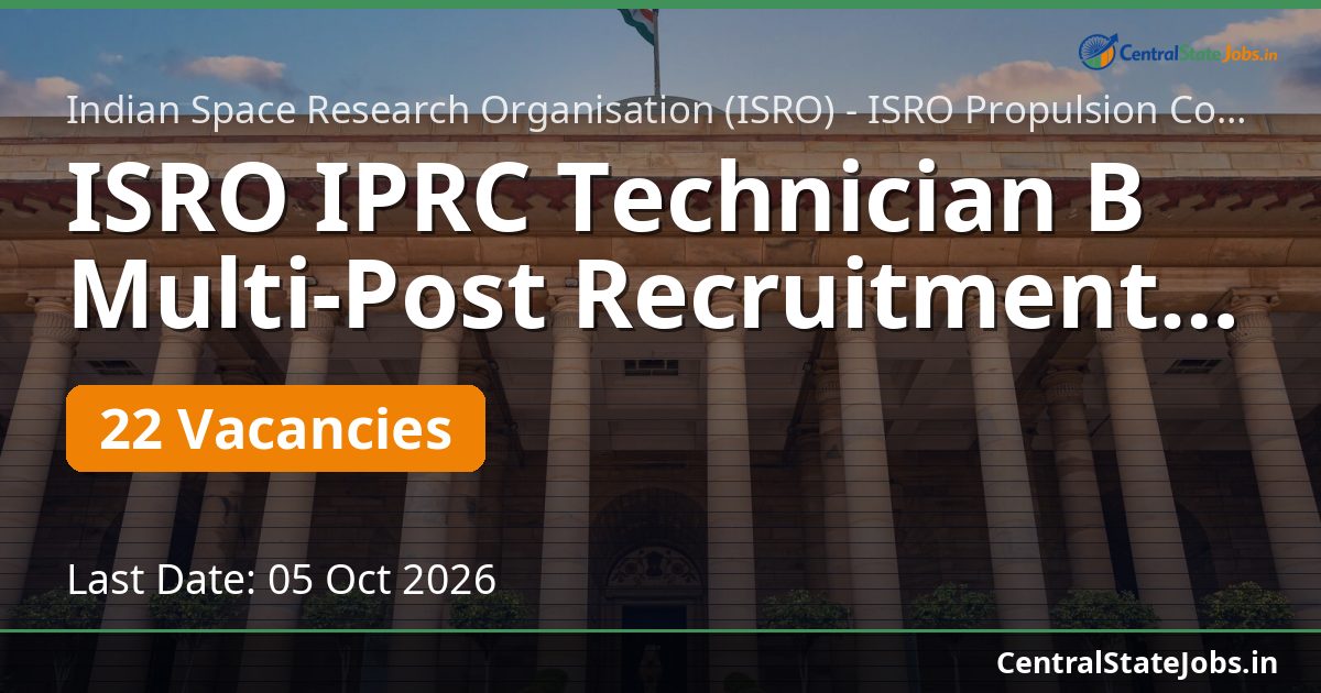 ISRO IPRC Technician B Multi-Post Recruitment 2026