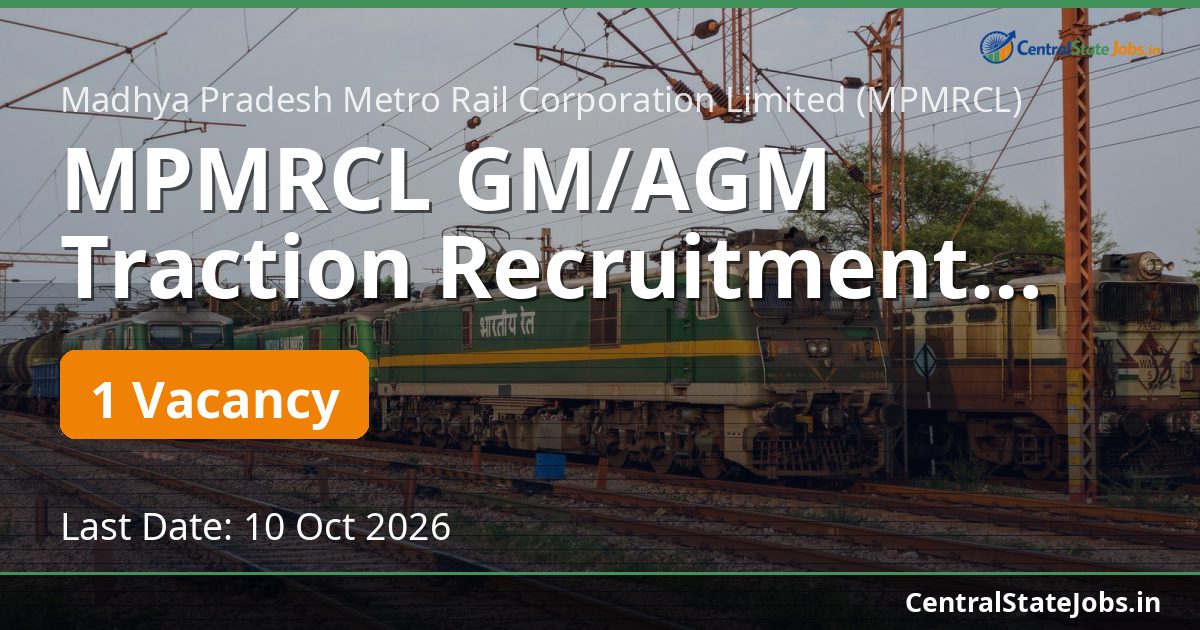 MPMRCL GM/AGM Traction Recruitment 2026