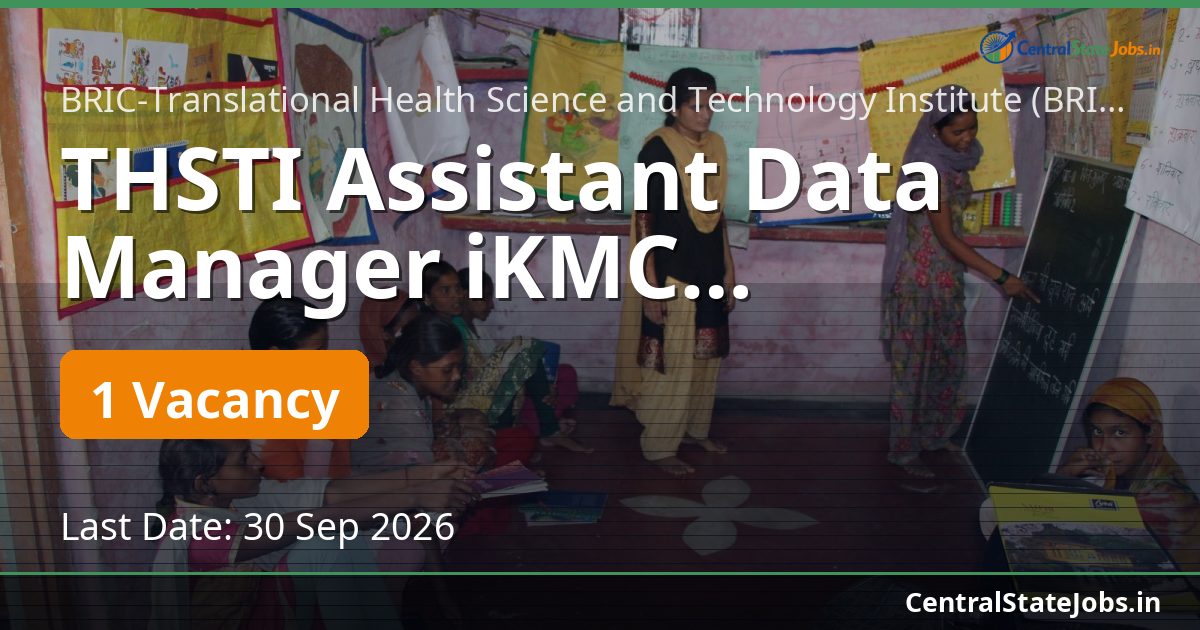 THSTI Assistant Data Manager iKMC Recruitment 2026