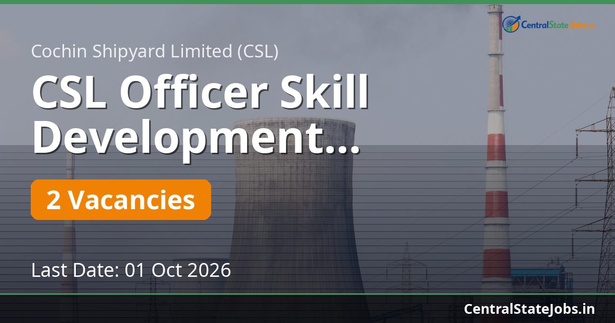 CSL Officer Skill Development Recruitment 2026