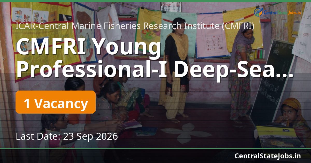 CMFRI Young Professional-I Deep-Sea Project 2026