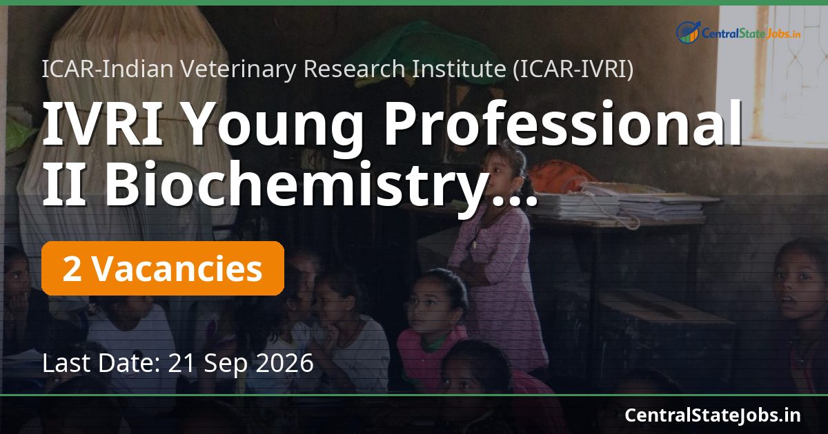 IVRI Young Professional II Biochemistry Recruitment 2026
