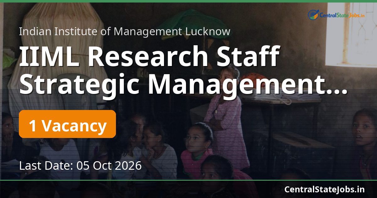 IIML Research Staff Strategic Management Recruitment 2026