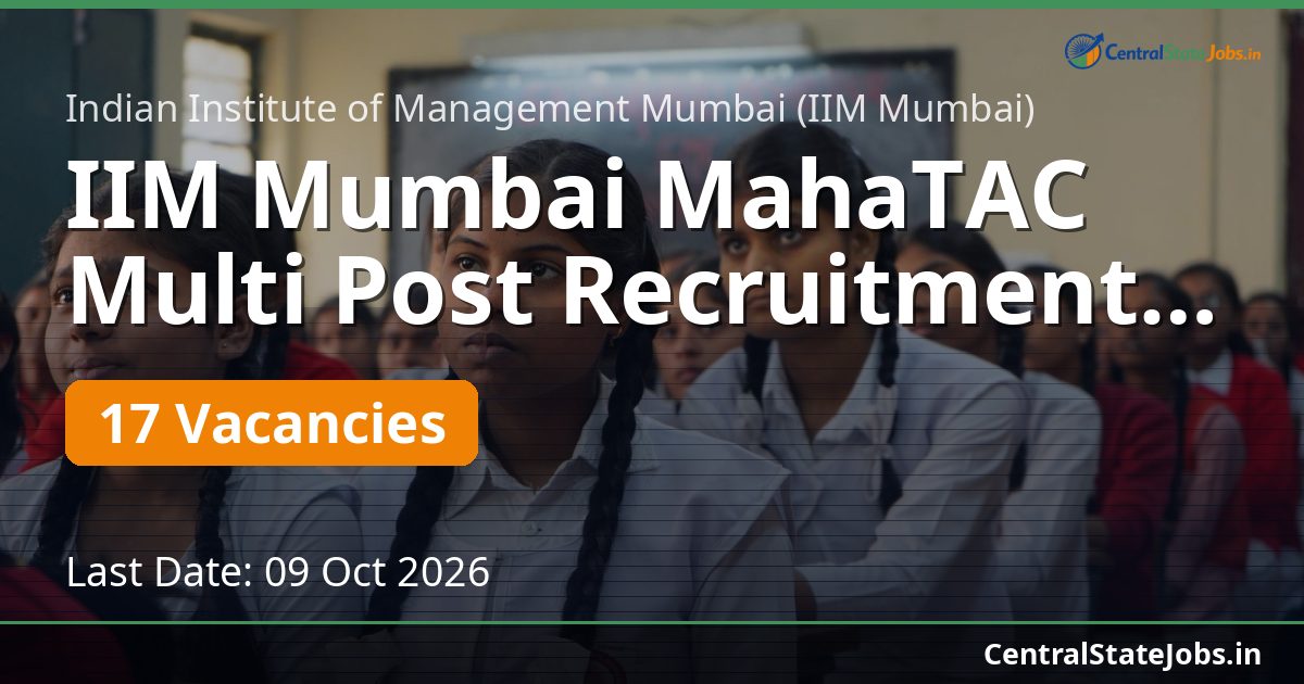 IIM Mumbai MahaTAC Multi Post Recruitment 2026