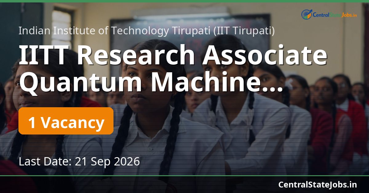 IITT Research Associate Quantum Machine Learning 2026
