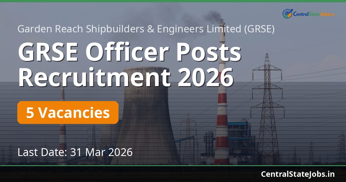 GRSE Officer Posts Recruitment 2026