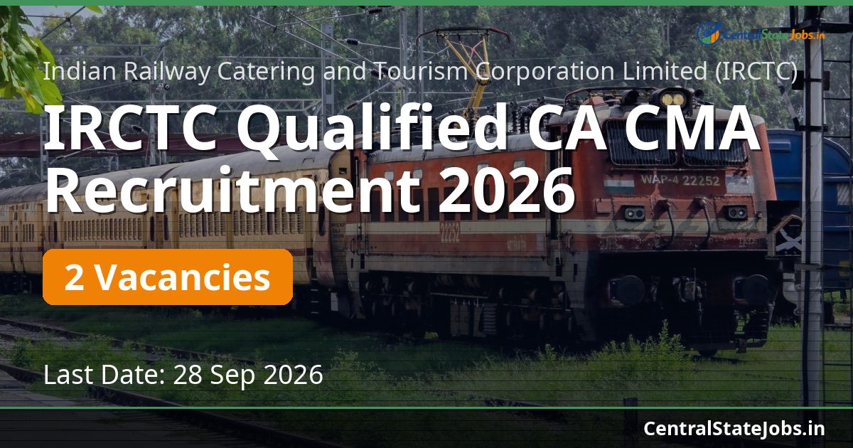 IRCTC Qualified CA CMA Recruitment 2026