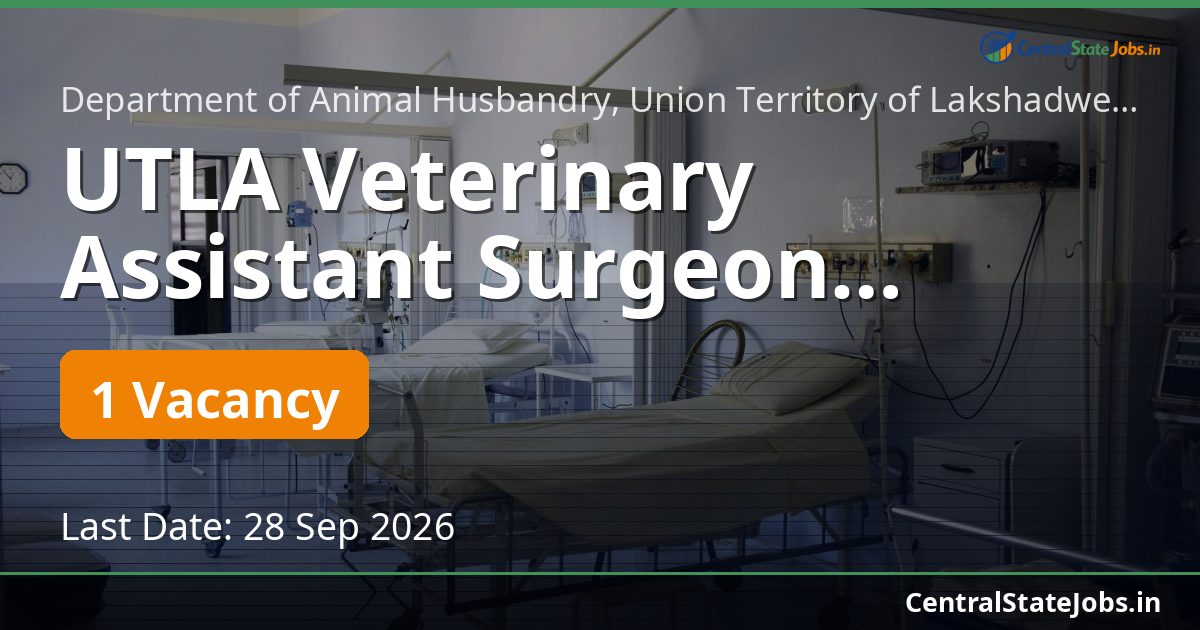 UTLA Veterinary Assistant Surgeon Recruitment 2026
