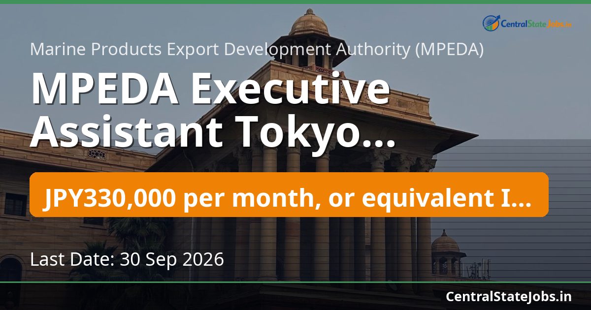 MPEDA Executive Assistant Tokyo Recruitment 2026