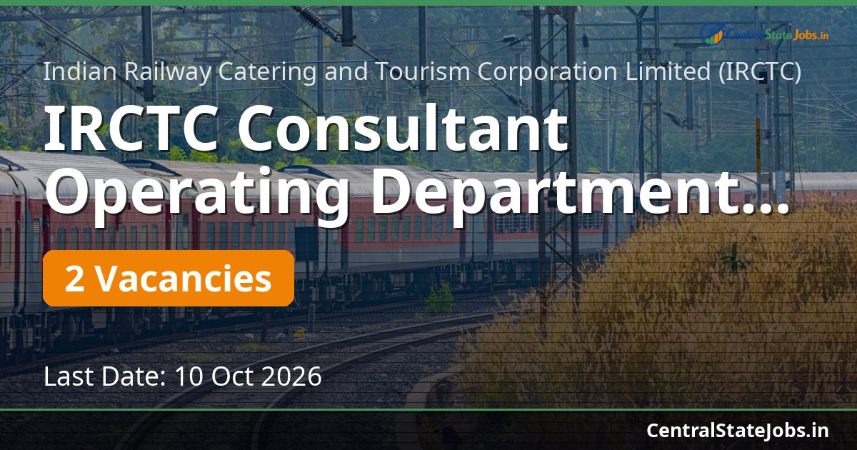 IRCTC Consultant Operating Department Recruitment 2026