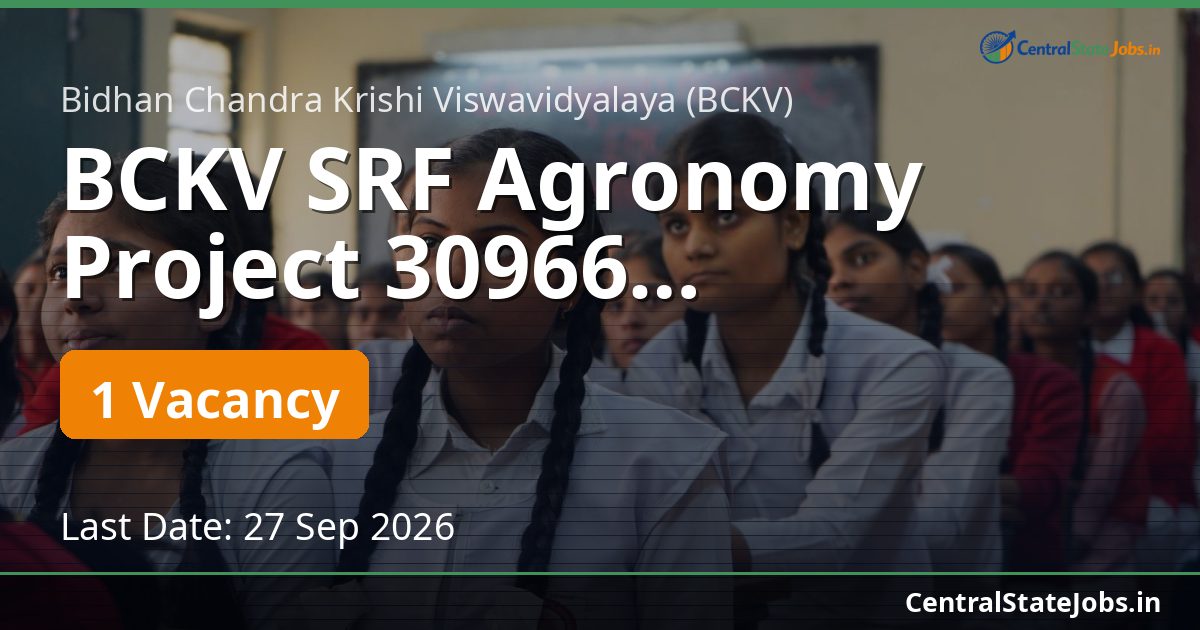 BCKV SRF Agronomy Project 30966 Recruitment 2026
