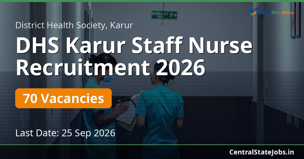 DHS Karur Staff Nurse Recruitment 2026 — 70 Vacancies