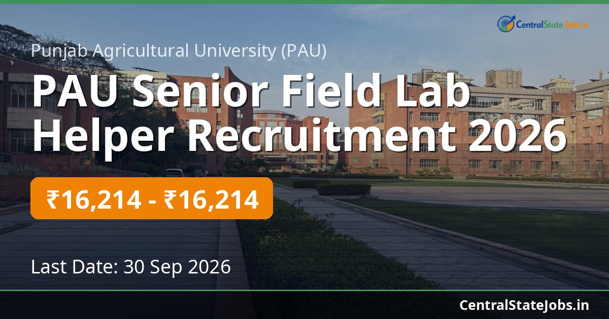 PAU Senior Field Lab Helper Recruitment 2026