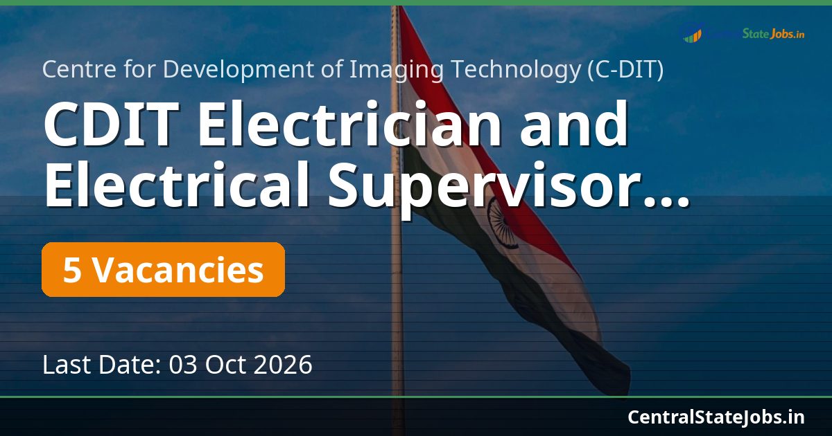 CDIT Electrician and Electrical Supervisor Recruitment 2026