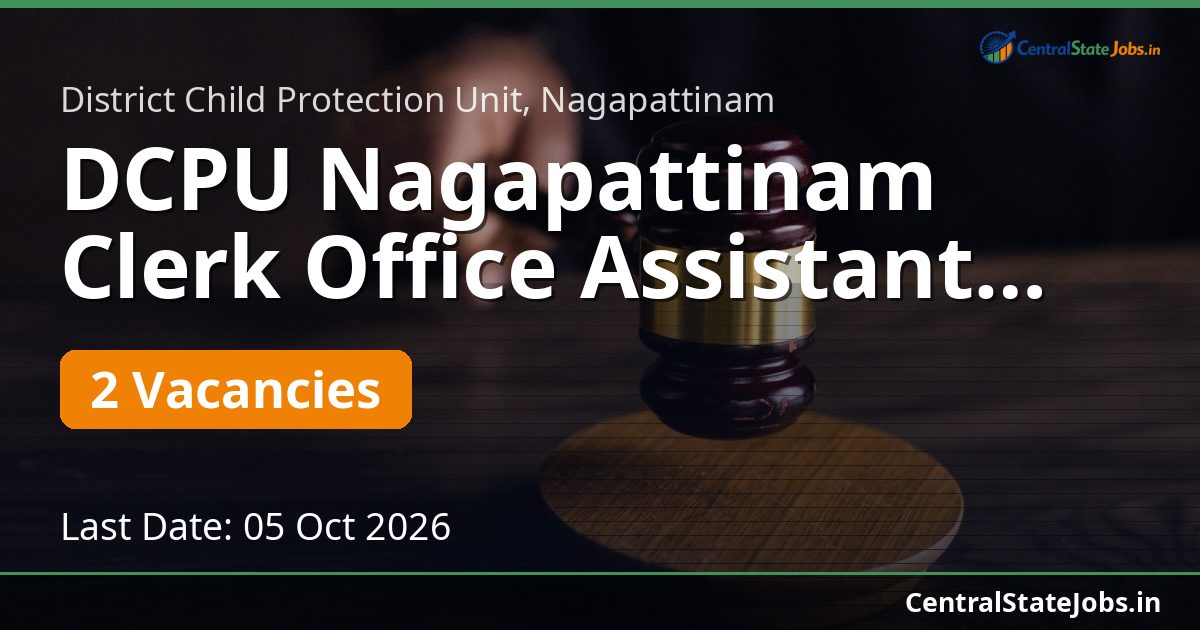 DCPU Nagapattinam Clerk Office Assistant Recruitment 2026