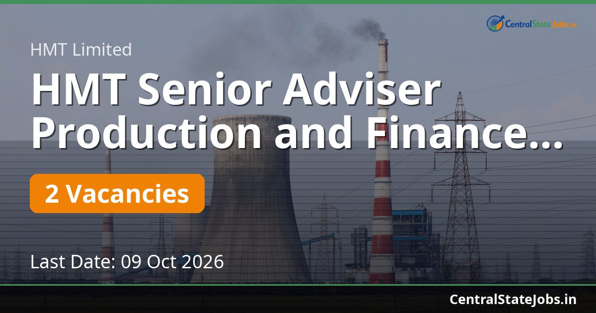 HMT Senior Adviser Production and Finance Recruitment 2026