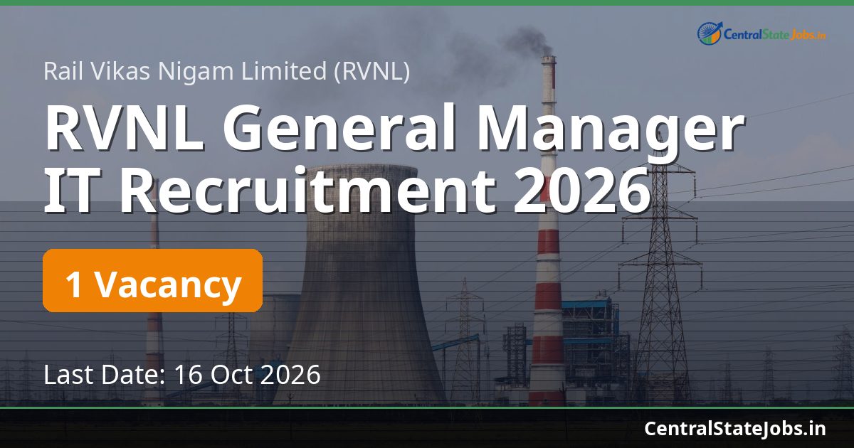 RVNL General Manager IT Recruitment 2026