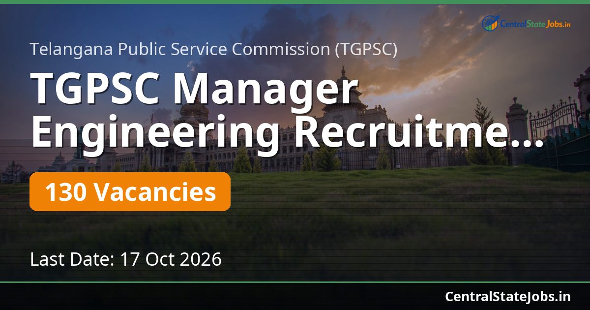 TGPSC Manager Engineering Recruitment 2026 — 130 Vacancies