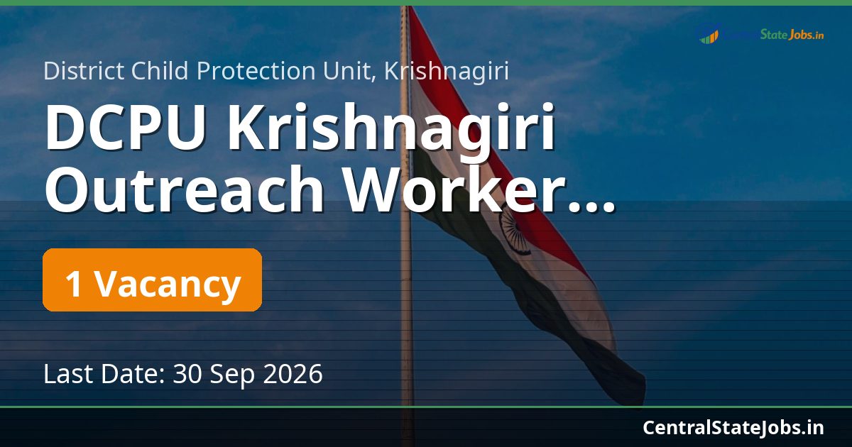 DCPU Krishnagiri Outreach Worker Recruitment 2026