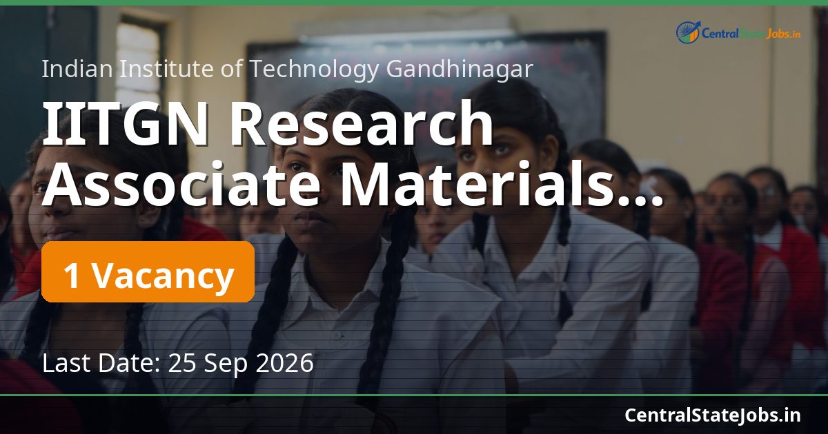 IITGN Research Associate Materials Recruitment 2026