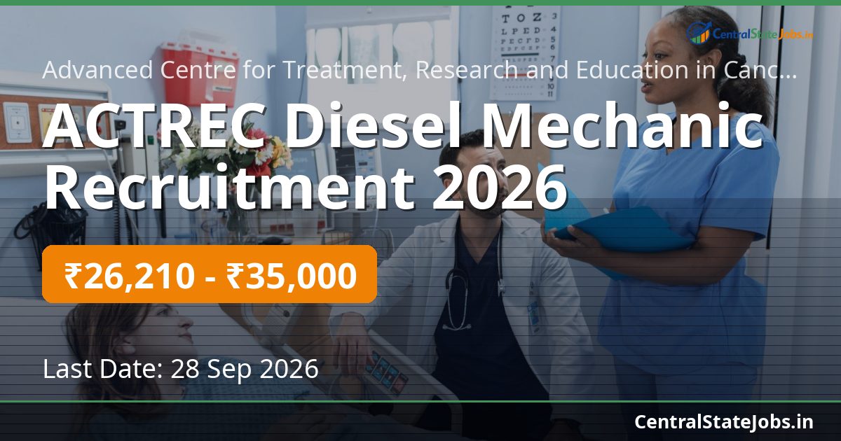ACTREC Diesel Mechanic Recruitment 2026