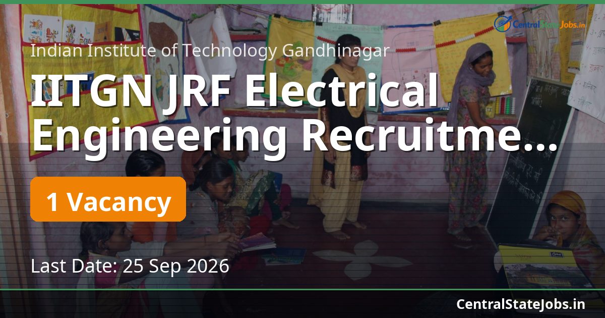 IITGN JRF Electrical Engineering Recruitment 2026