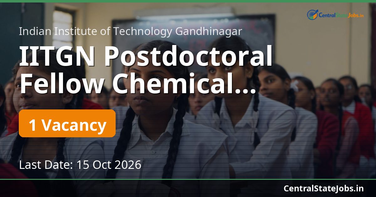 IITGN Postdoctoral Fellow Chemical Engineering 2026