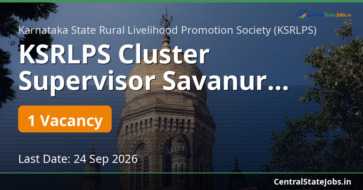 KSRLPS Cluster Supervisor Savanur Recruitment 2026